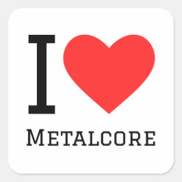 私はメタルコアが大好き スクエアシール