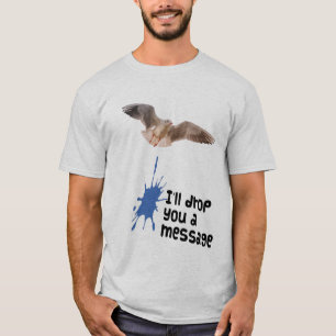 私はメッセージのカモメ落とします Tシャツ