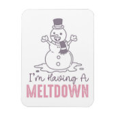 私はメルトダウンを持っている – おもしろい雪だるまデザイン マグネット (縦)