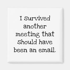 私はメ生き延びールになるはずだった会議 マグネット