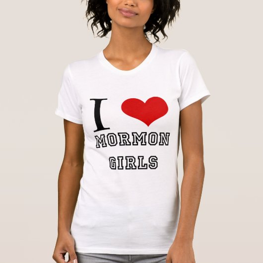私はモルモンの女の子を愛します Tシャツ (正面)