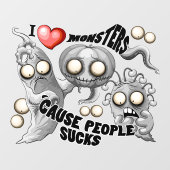 私はモンスターが人々の最低原因 ウィンドウサイン (シート)