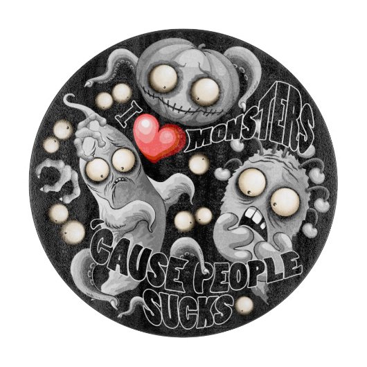 私はモンスターが人々の最低原因 カッティングボード (正面)