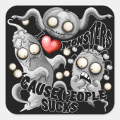 私はモンスターが人々の最低原因 スクエアシール (正面)