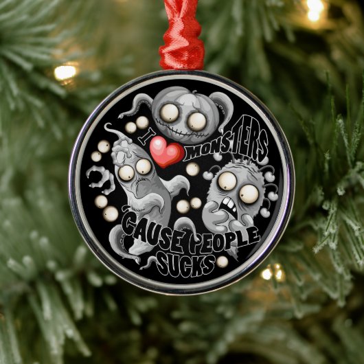 私はモンスターが人々の最低原因 メタルオーナメント (ツリー)