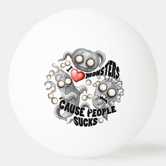 私はモンスターが人々の最低原因 卓球ボール (裏面)