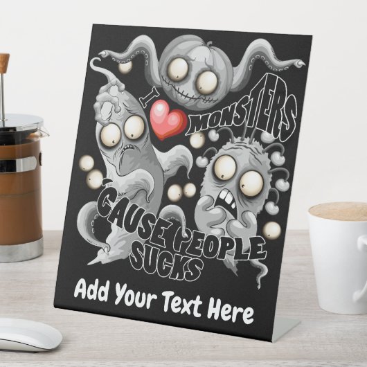 私はモンスターが人々の最低原因 台座サイン (インサイチュ)