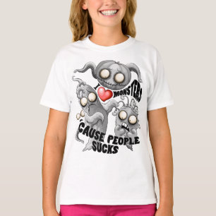 私はモンスターが人々の最低原因 Tシャツ