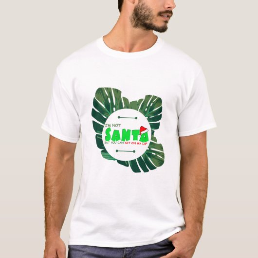 私はモンステラの植物を持つサンタではない Tシャツ (正面)