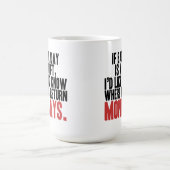 私はモンデイズコーヒーマグが嫌い コーヒーマグカップ (中央)
