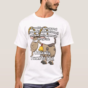 私はヤギがしたい。 Tシャツ