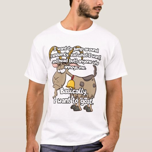 私はヤギがしたい。 Tシャツ (正面)