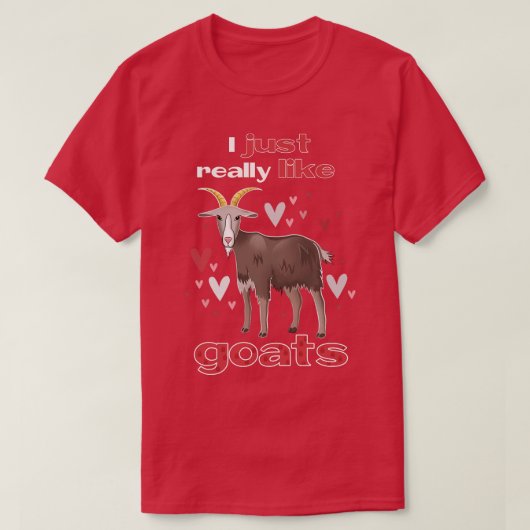 私はヤギが本当に好きだ Tシャツ (デザイン正面)