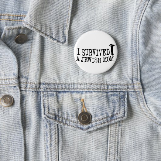 私はユダヤ人のお母さん-ユダヤ人のユーモア--を生き延びました 缶バッジ (インサイチュ)