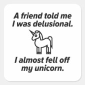 私はユニコーンから落ちそうになった スクエアシール (正面)