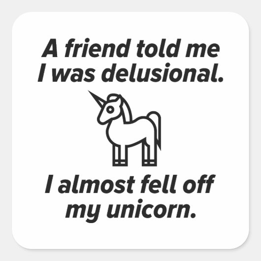 私はユニコーンから落ちそうになった スクエアシール (正面)