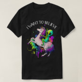 私はユニコーン信じエイリアンホーンEtraterrestriしたい Tシャツ (デザイン正面)