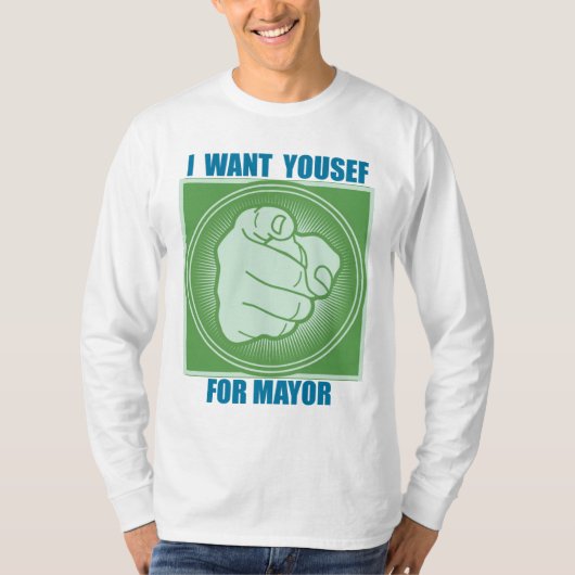 私はユーセフを市長にしたい Tシャツ (正面)
