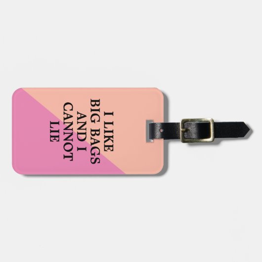 私はユーモアのある大きなバッグが好きで嘘をつけない ラゲッジタグ (正面横)