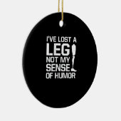私はユーモアのセンス失ったではなく、脚を持っているAmpute セラミックオーナメント (右)