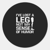 私はユーモアのセンス失ったではなく、脚を持っているAmpute ラウンドシール (正面)