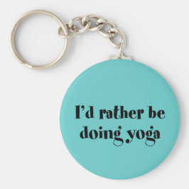 私はヨガをしたい キーホルダー