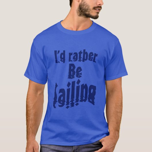 私はヨットに乗りたい Tシャツ (正面)