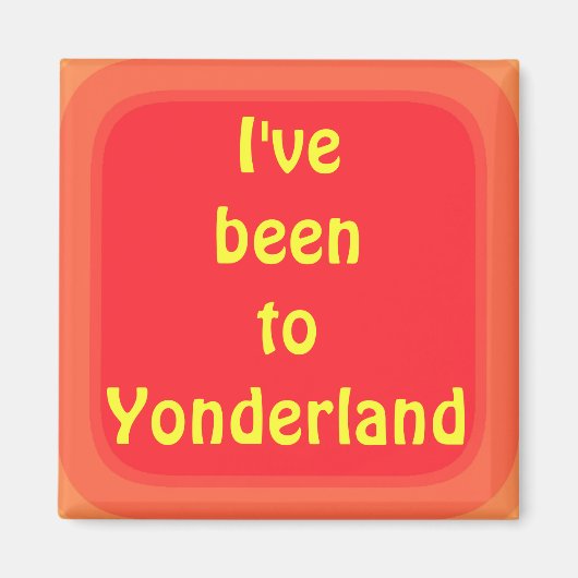 私はヨンダーランドに行った マグネット (正面)