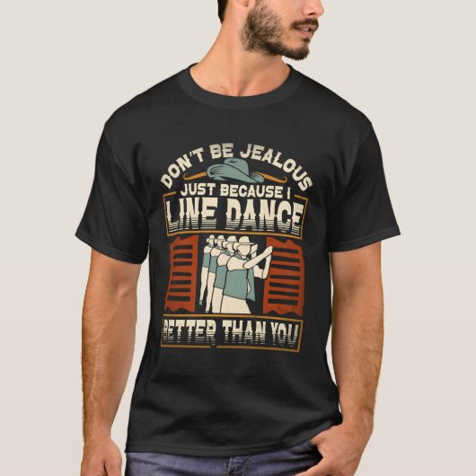 私はラインダンスよりあなたのラインダンサー踊り Tシャツ (正面)