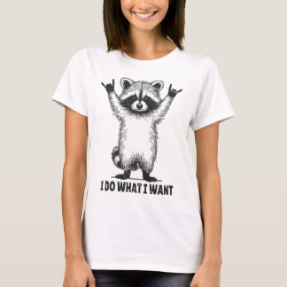 私はラクーンの欲しい事をする Tシャツ