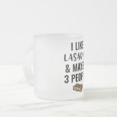 私はラザニアと多分3人が好きだ  フロストグラスマグカップ (正面左)