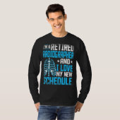 私はラジオ退職した素晴らしいTech Radiologic Tecだ Tシャツ (正面フル)