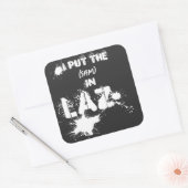 私はラズに（名前）を入れる – LAZY – スラッカーおもしろい スクエアシール (封筒)