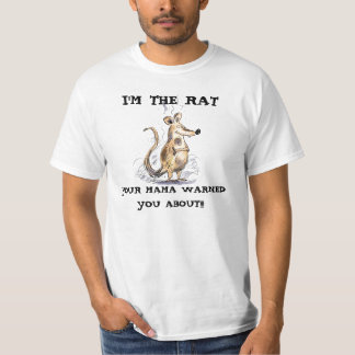 私はラットあなたのママのWARNED ABOUTです Tシャツ