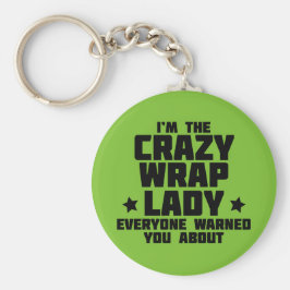 私はラップ熱狂するレディだ – それは動作する！グローバル キーホルダー