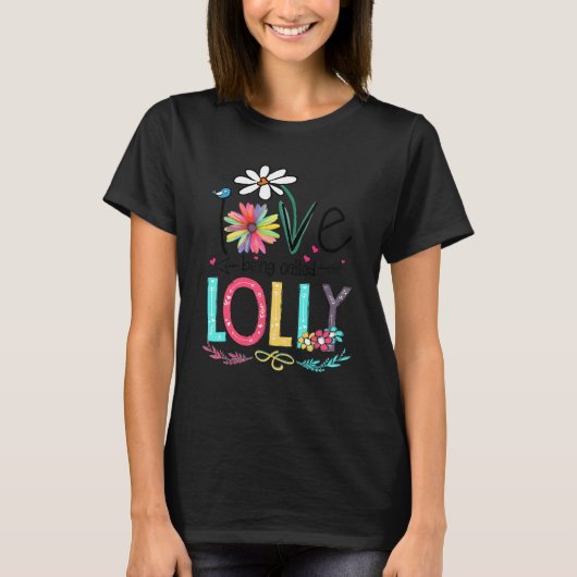 私はラリデイジー花と呼ばれるのが大好き Tシャツ (正面)