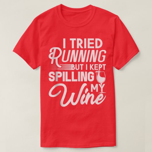 私はランニングを試した保が酒をこぼしたおもしろい Tシャツ (デザイン正面)