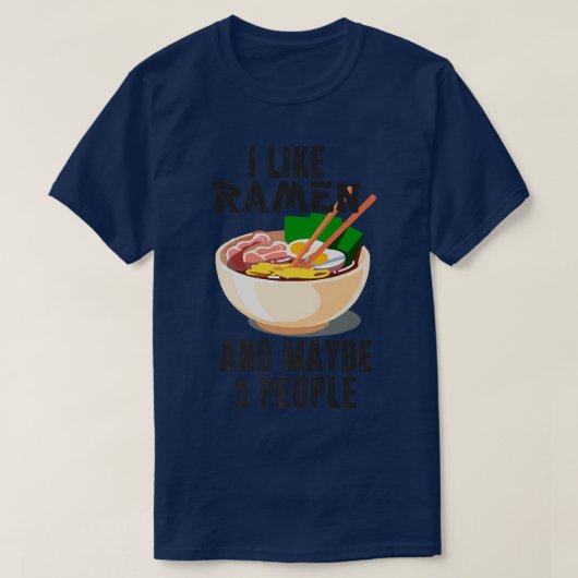 私はラーメンが好きで、3人くらいかなカッコいいり、アニメが好きだ Tシャツ (デザイン正面)