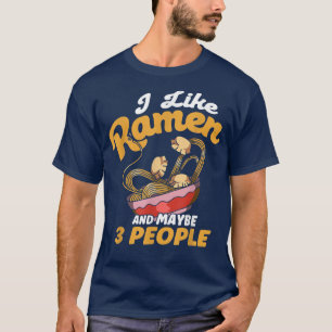 私はラーメンが好きで、3人のスープフレーム日本のが好きかもしれない Tシャツ