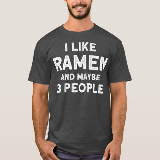 私はラーメンが好きで、3人のスープフレーム日本のが好きかもしれない Tシャツ