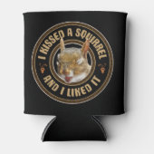 私はリスにキス – パロディおもしろい 缶クーラー (正面)