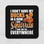 私はリスSqを持っているアヒルを列に持っていない スクエア名刺 (正面)