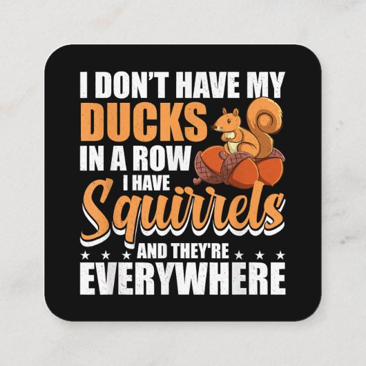 私はリスSqを持っているアヒルを列に持っていない スクエア名刺 (裏面)