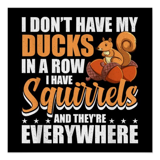 私はリスSqを持っているアヒルを列に持っていない ポスター (正面)