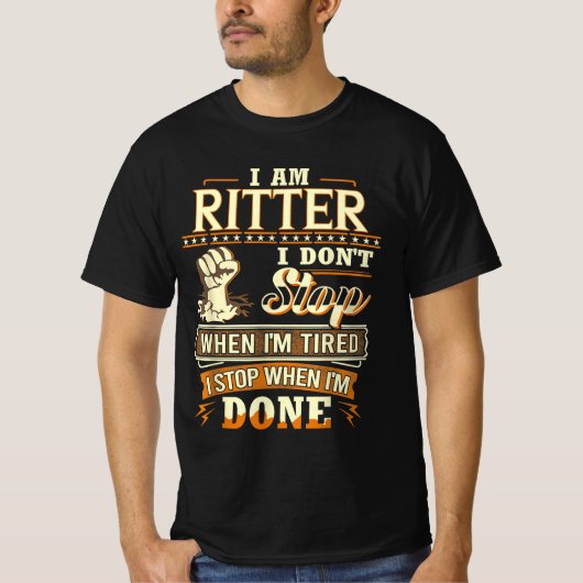私はリッターです。疲れたって止めたりしない Tシャツ (正面)