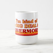 私はリバモアで大きな取引をしている コーヒーマグカップ (中央)