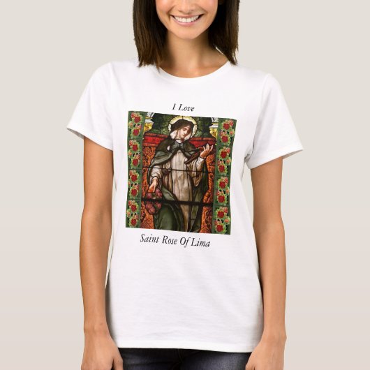私はリマの聖バラが大好き Tシャツ (正面)