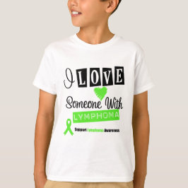 私はリンパ腫で人を愛している Tシャツ