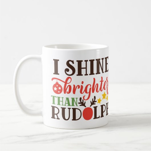 私はルドルフより明るく輝くマグカップ – フェスティバルマグカップ コーヒーマグカップ (左)