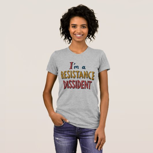 私はレジスタンスの異議申し立て者 Tシャツ (正面フル)